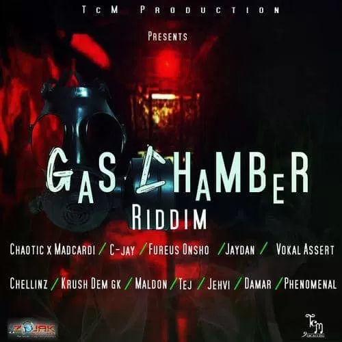 gas chamber riddim - tcm production