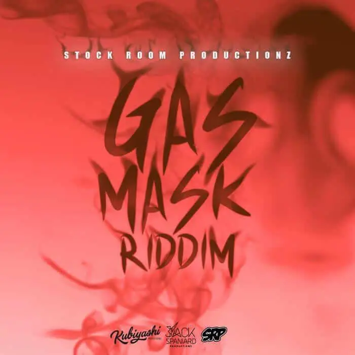 gas mask riddim - stockroom productionz