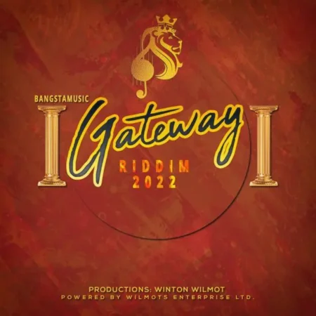 gateway riddim 2022 - wel records / bangsta music