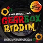 Gear Box Riddim Part 1 – Truck Back Records