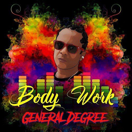 General Degree Body Work Ep