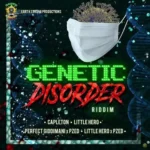 Genetic Disorder Riddim – Earth Strong Productions