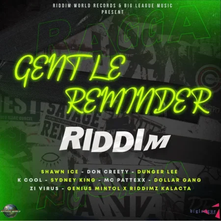 Gentle Reminder Riddim - Riddim World Records