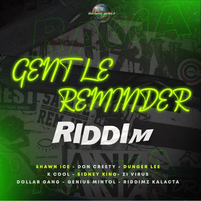 Gentle Reminder Riddim - Riddim World Records