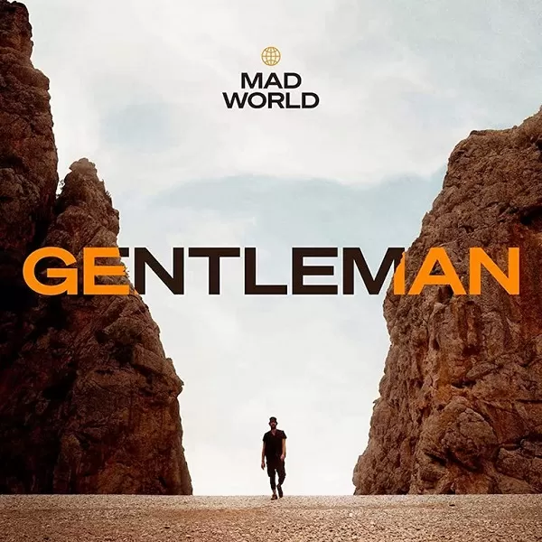 Gentleman – Mad World Album gentleman - mad world album
