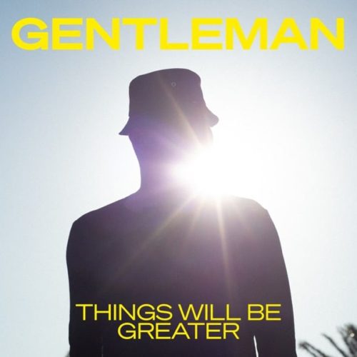 gentleman-things-will-be-greater