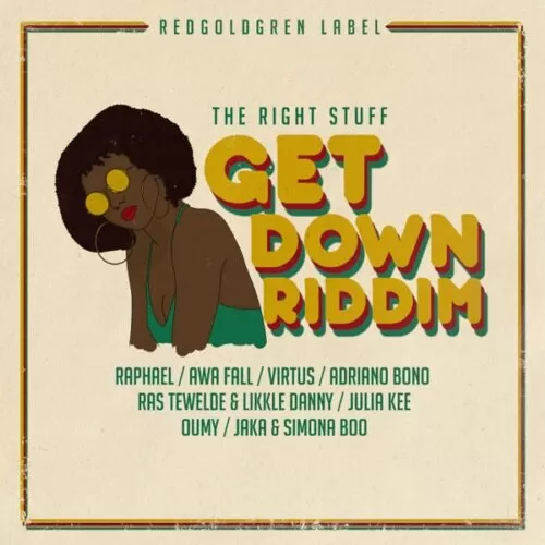 get down riddim - the right stuff