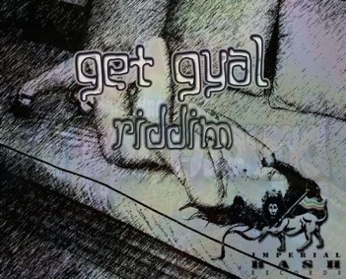 Get Gyal Riddim