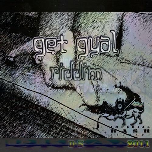 Get Gyal Riddim