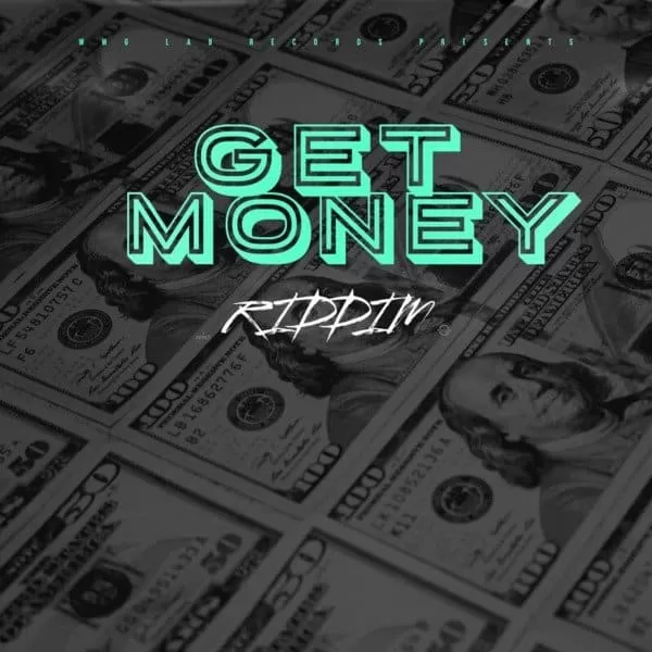 get money riddim - wmg lab records