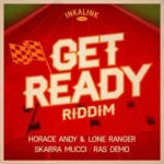 Get Ready Riddim – Inkalink Records