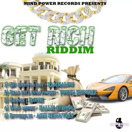 get rich riddim - mind power records