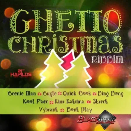 Ghetto Christmas Riddim – Black Street Records ghetto-christmas-riddim