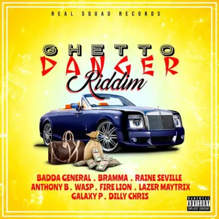 ghetto danger riddim - real squad records