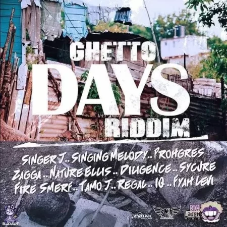 Ghetto Days Riddim – Big Laugh Music ghetto days riddim - big laugh music