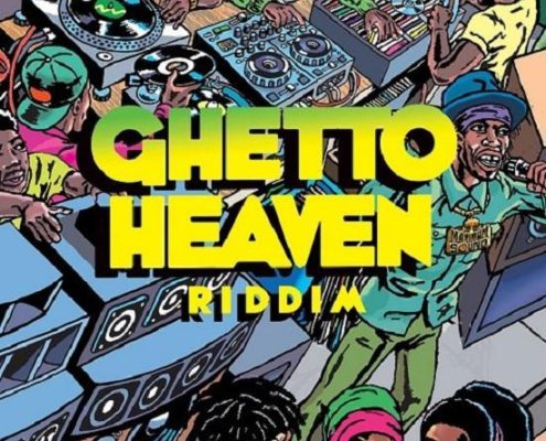 Ghetto Heaven Riddim 2019