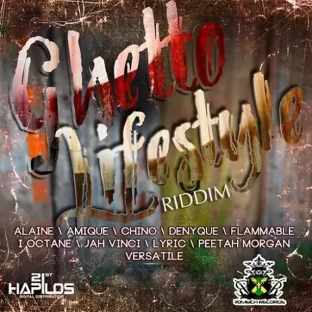 Ghetto Lifestyle Riddim - Romeich Entertainment