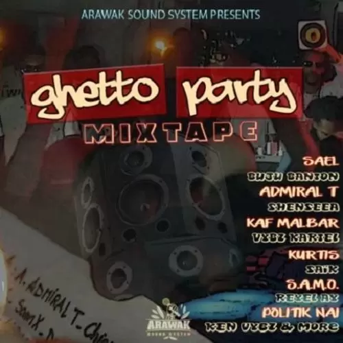 ghetto party mixtape - arawak sound system