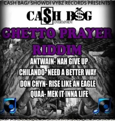 Ghetto Prayer Riddim – Cash Bag / Show Di Vybz Records ghetto prayer riddim - cash bag / show di vybz records
