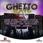 Ghetto Rave Riddim – Syndicate Records