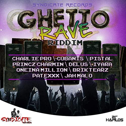 ghetto rave riddim - syndicate records
