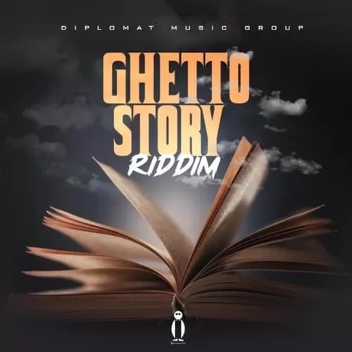 ghetto story riddim - diplomat music group