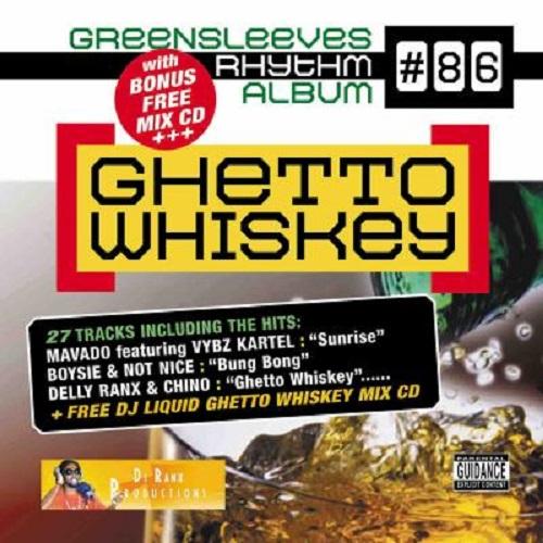 Ghetto Whisky Riddim