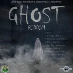 Ghost Riddim (2019) – Jahson/Rawyard
