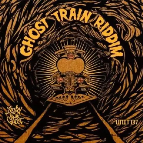 ghost train riddim - unit 137 and sleepy time ghost