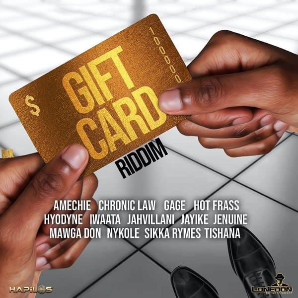 gift card riddim - lone don entertainment