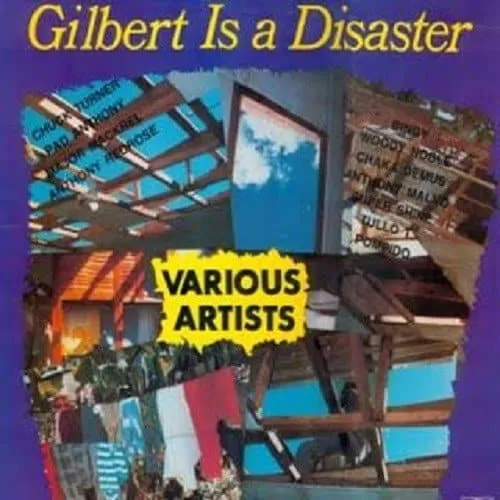 gilbert is a disaster - live and love records