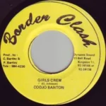 Girls Crew Riddim – Border Clash Records