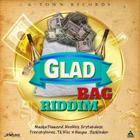 Glad Bag Riddim – A-Town Records glad bag riddim - a-town records
