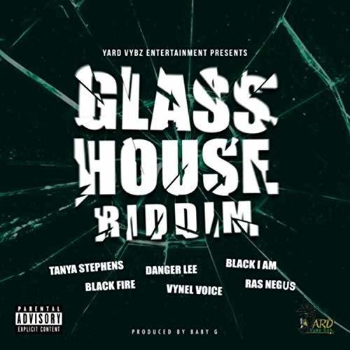 Glass House Riddim