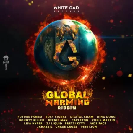 Global Warming Riddim - White Gad Records
