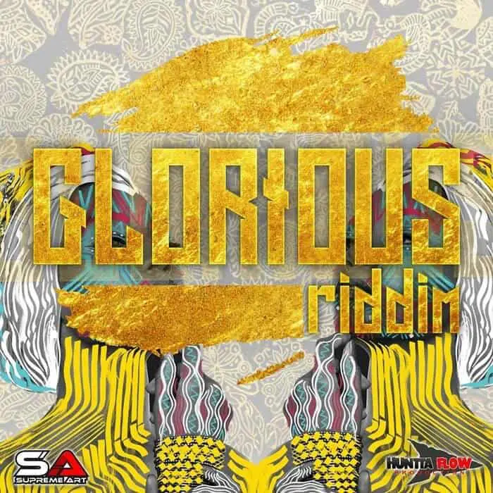 glorious riddim - huntta flow production