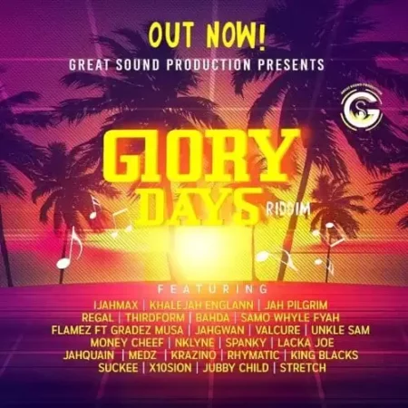 glory days riddim - great sound production