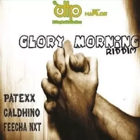 Glory Morning Riddim – DJ Tropical glory morning riddim - dj tropical