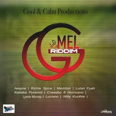 G And Mell Riddim - Cool And Calm Productions