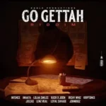 Go Gettah Riddim – Eagle Sound Productions