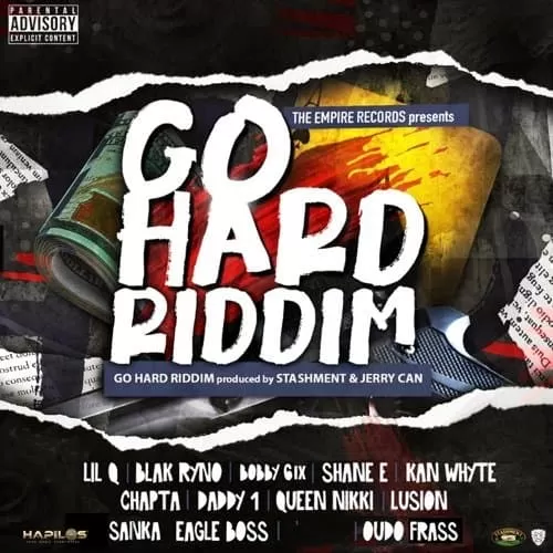 Go Hard Riddim - The Empire Records