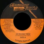 Go Round Them Riddim – Harmony House Crew