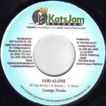 God Alone Riddim (2003) – Katsjam Records