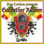 Godfather Riddim (2008) – Don Corleon Records