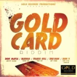 Gold Card Riddim – Gold Records