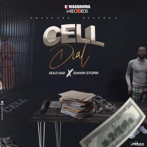 Gold Gad Ft. Shawn Storm – Cell Dial
