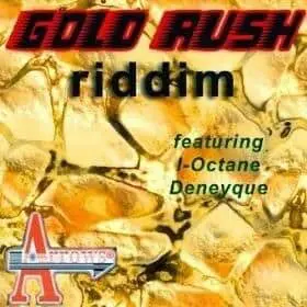 gold rush riddim - arrows recording