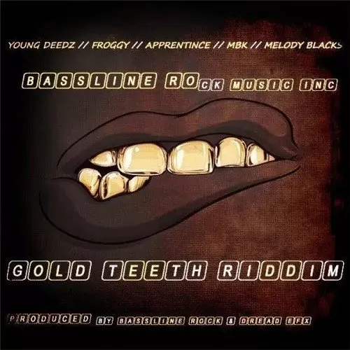 gold teeth riddim - bassline rock music