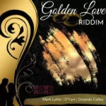 Golden Love Riddim – Dzl / Mark Lyttle