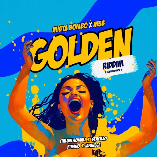 golden riddim (bonus edition) - mista bombo & m3b